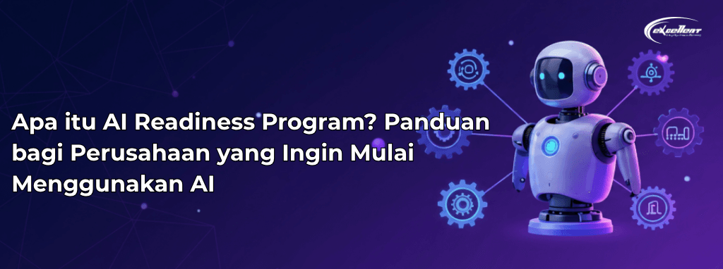Apa itu AI Readiness Program? Panduan bagi Perusahaan yang Ingin Mulai Menggunakan AI